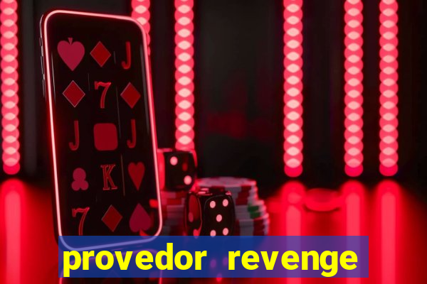 provedor revenge slots demo